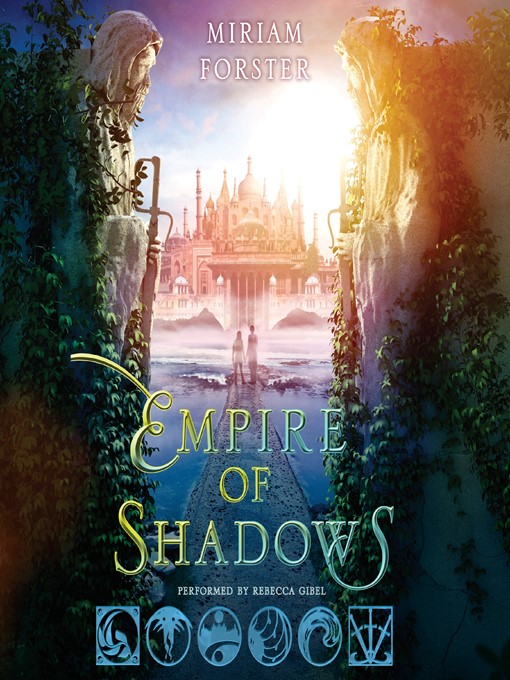 Title details for Empire of Shadows by Miriam Forster - Wait list